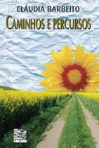 Livro Caminhos E Percursos - Livros Ilimitados