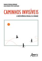 Livro - Caminhos Invisíveis Livro - Caminhos Invisíveis