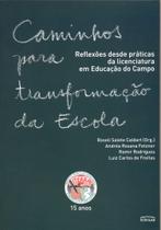Livro - Caminhos para transformação da escola – Vol. 1 Livro - Caminhos para transformação da escola – Vol. 1