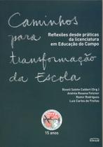 Livro - Caminhos para transformação da escola – Vol. 1