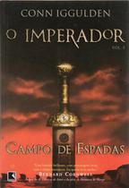 Livro - Campo de espadas (Vol. 3 O Imperador) Livro - Campo de espadas (Vol. 3 O Imperador)