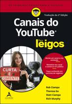Livro - Canais do Youtube Para Leigos - 2ª edição Livro - Canais do Youtube Para Leigos - 2ª edição