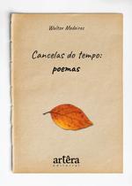 Livro - Cancelas do tempo: poemas Livro - Cancelas do tempo: poemas