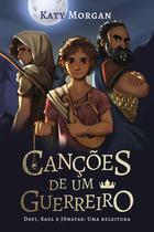 Livro - Canções de um guerreiro — Ficção infantojuvenil, com ilustrações internas