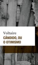 Livro - Cândido, ou o otimismo - Ed. Bolso Livro - Cândido, ou o otimismo - Ed. Bolso