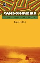 Livro - Candongueiro: Viver e viajar pela África