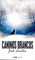 Livro - Caninos brancos