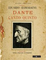 Livro - Canto Quinto, Dante, edição ampliada