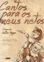 Livro - Cantos para os meus netos - poemas de Victor Hugo