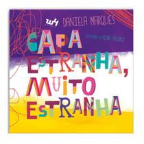 Livro capa estranha muito estranha, infantil daniela marques Livro capa estranha muito estranha, infantil daniela marques