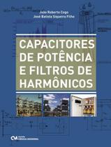 Livro - Capacitores De Potencia E Filtros De Harmonicos - CIENCIA MODERNA