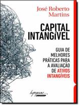 Livro - Capital Intangivel - Guia De Melhores Praticas Para A Avaliacao De Ativos Intangiveis
