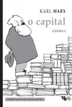 Livro - Capital, O: o Processo de Producao do Capital: Critica da Economia Politica - Marx - Florence
