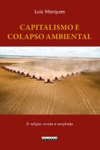 Livro - Capitalismo e colapso ambiental Livro - Capitalismo e colapso ambiental