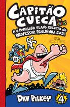 Livro - Capitão Cueca e o perigoso plano secreto do Professor Fraldinha Suja – Vol. 4 em cores! Livro - Capitão Cueca e o perigoso plano secreto do Professor Fraldinha Suja – Vol. 4 em cores!