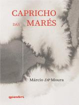 Livro - Capricho Das Mares - GIOSTRI EDITORA