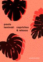 Livro - Caprichos e relaxos