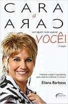 Livro - Cara a Cara com Alguém Muito Especial