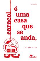 Livro - caracol é uma casa que se anda, Livro - caracol é uma casa que se anda,
