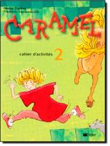 Livro - Caramel 2 - Cahier DActivites