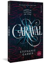 Livro - Caraval (Trilogia Caraval, vol. 1) (Nova tradução/Nova edição – Pela Gutenberg) Livro - Caraval (Trilogia Caraval, vol. 1) (Nova tradução/Nova edição – Pela Gutenberg)