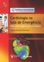 Livro - Cardiologia na sala de emergência - uma abordagem para o clínico