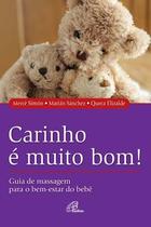 Livro - Carinho é muito bom! Livro - Carinho é muito bom!