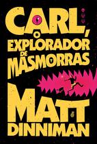 Livro - Carl, o explorador de masmorras: Uma literatura de RPG intergaláctica (Livro 1 de Dungeon Crawler Carl)