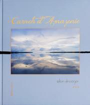 Livro - CARNETS D AMAZONIE Livro - CARNETS D AMAZONIE