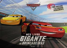 Livro - Carros 3: meu livro gigante de brincadeiras