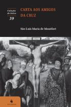 Livro - Carta aos amigos da Cruz