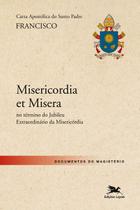 Livro - Carta Apostólica "Misericordia et Misera"