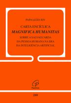 Livro - Carta Encíclica Magnifica Humanitas