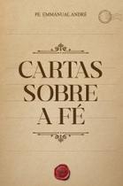 Livro - Cartas Sobre a Fé