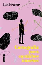 Livro - Cartografia para caminhos incertos Livro - Cartografia para caminhos incertos
