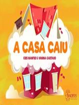 Livro - Casa Caiu, A - SINOPSYS EDITORA