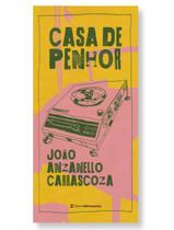 Livro Casa de Penhor João Anzanello Carrascoza