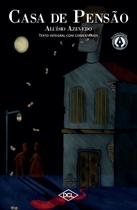 Livro - Casa de pensão - Texto comentado Livro - Casa de pensão - Texto comentado