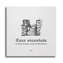Livro - Casa Encantada - 1ª Edição