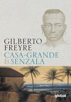 Livro - Casa-Grande & Senzala Livro - Casa-Grande & Senzala