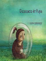 Livro - Casaco De Pupa,O - JUJUBA