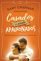 Livro - Casados e ainda apaixonados Livro - Casados e ainda apaixonados