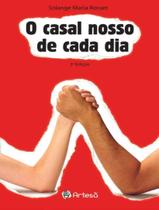 Livro - Casal Nosso De Cada Dia, O 3ªed