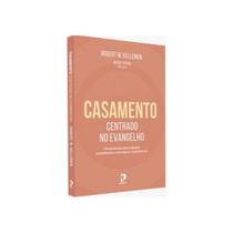 Livro Casamento Centrado no Evangelho
