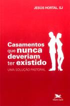 Livro - Casamentos que nunca deveriam ter existido