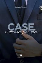 Livro - Case e morra por ela