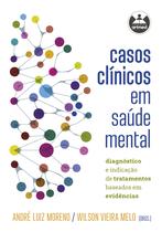 Livro - Casos clínicos em saúde mental Livro - Casos clínicos em saúde mental