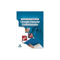 Livro - CASOS COMENTADOS DE CIRURGIA VASCULAR E ENDOVASCULAR - BELCZAK - Rúbio