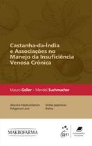 Livro - Castanha-da-Índia e Associações no Manejo da Insuficiência Venosa Crônica