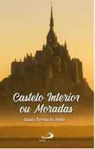 Livro Castelo interior ou moradas - Santa Teresa de Jesus